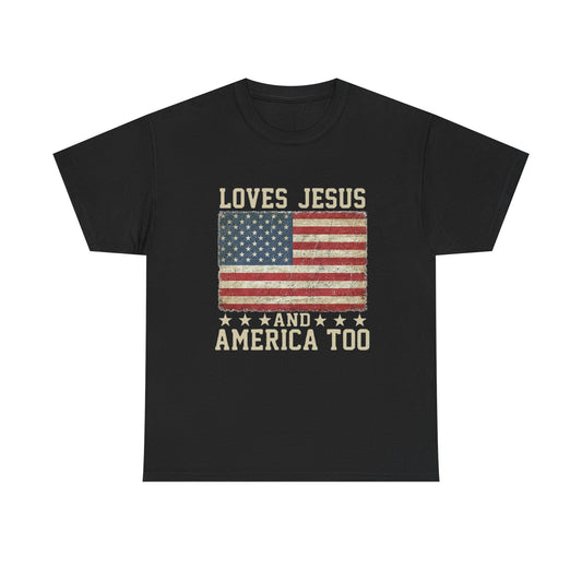 Loves Jesus and America Too T-Shirt | American Flag Christian Patriotic Tee