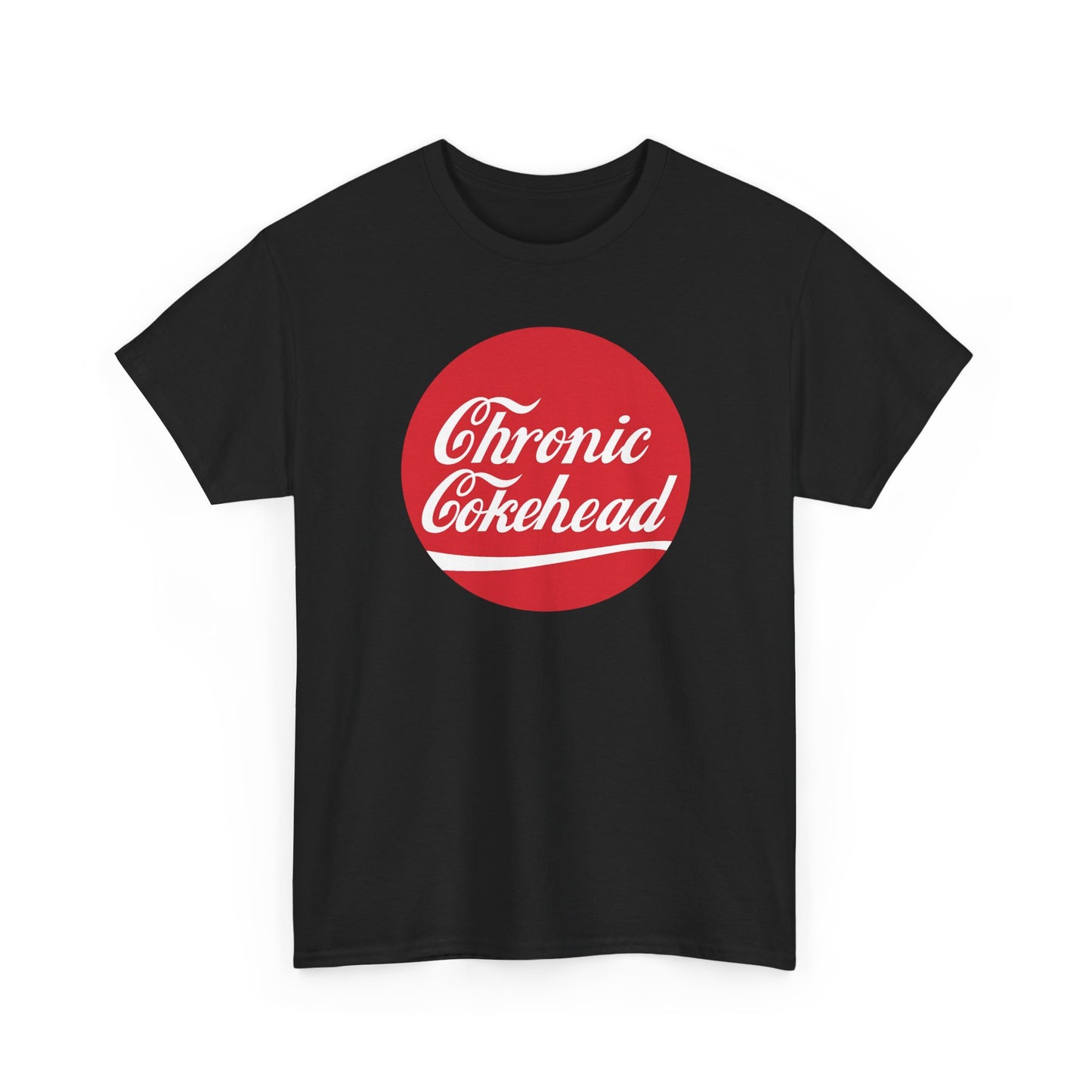 T-Shirt, Chronic Cokehead Unisex Heavy Cotton Tee, Coca Cola Parody, Funny Graphic Tee, Casual Wear, Gift for Him, Unique T-Shirt, Humor Apparel