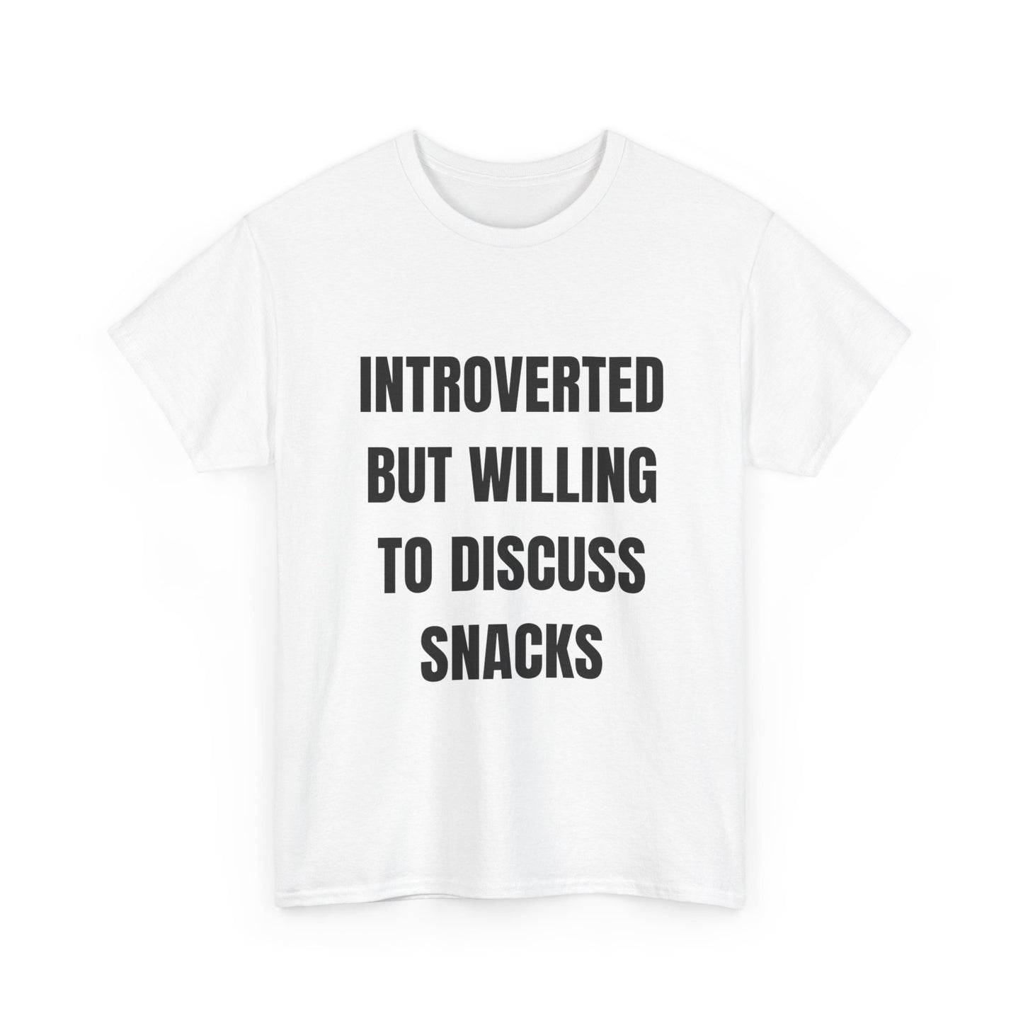 Introverted But Willing To Discuss Snacks T-Shirt | Funny Shirt