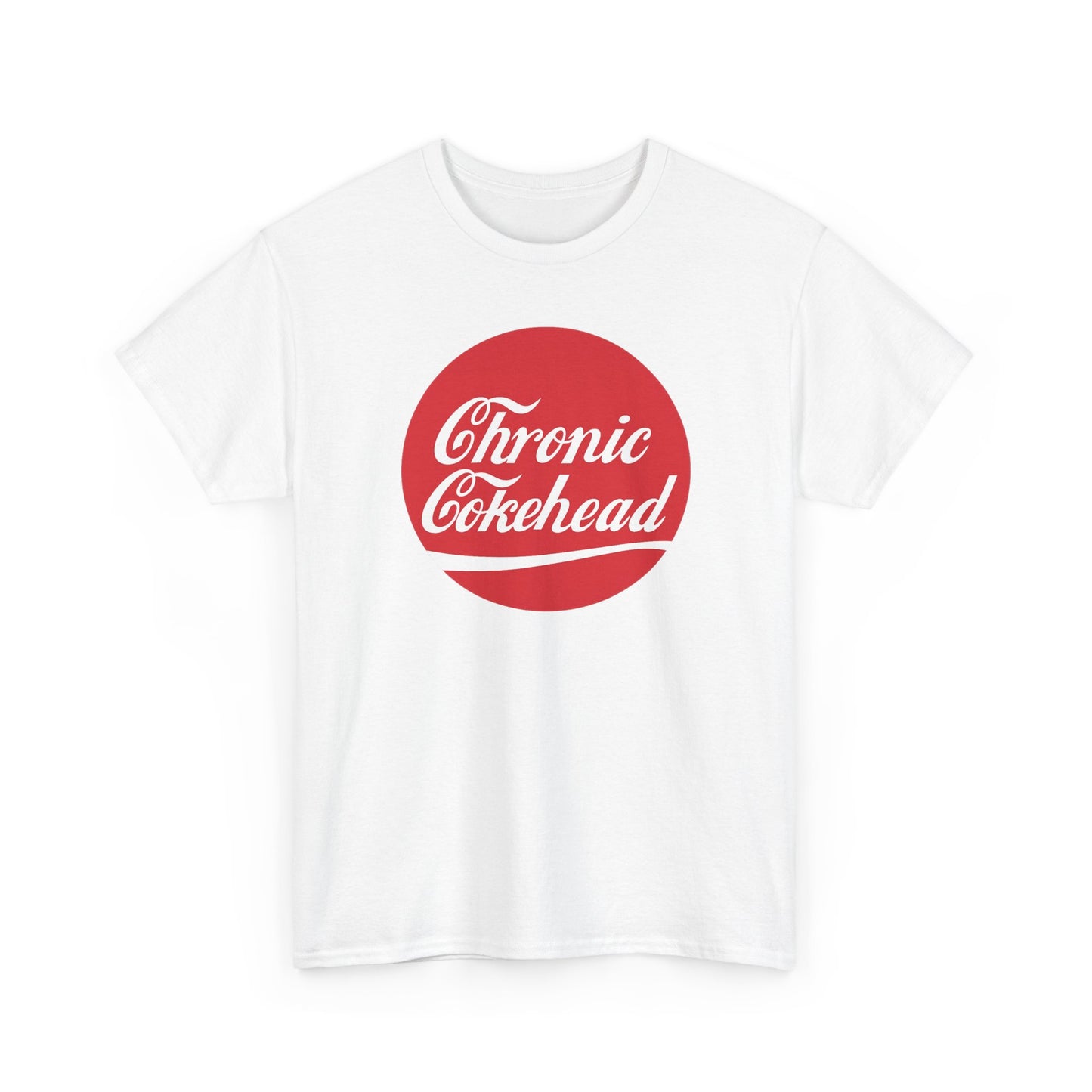 T-Shirt, Chronic Cokehead Unisex Heavy Cotton Tee, Coca Cola Parody, Funny Graphic Tee, Casual Wear, Gift for Him, Unique T-Shirt, Humor Apparel