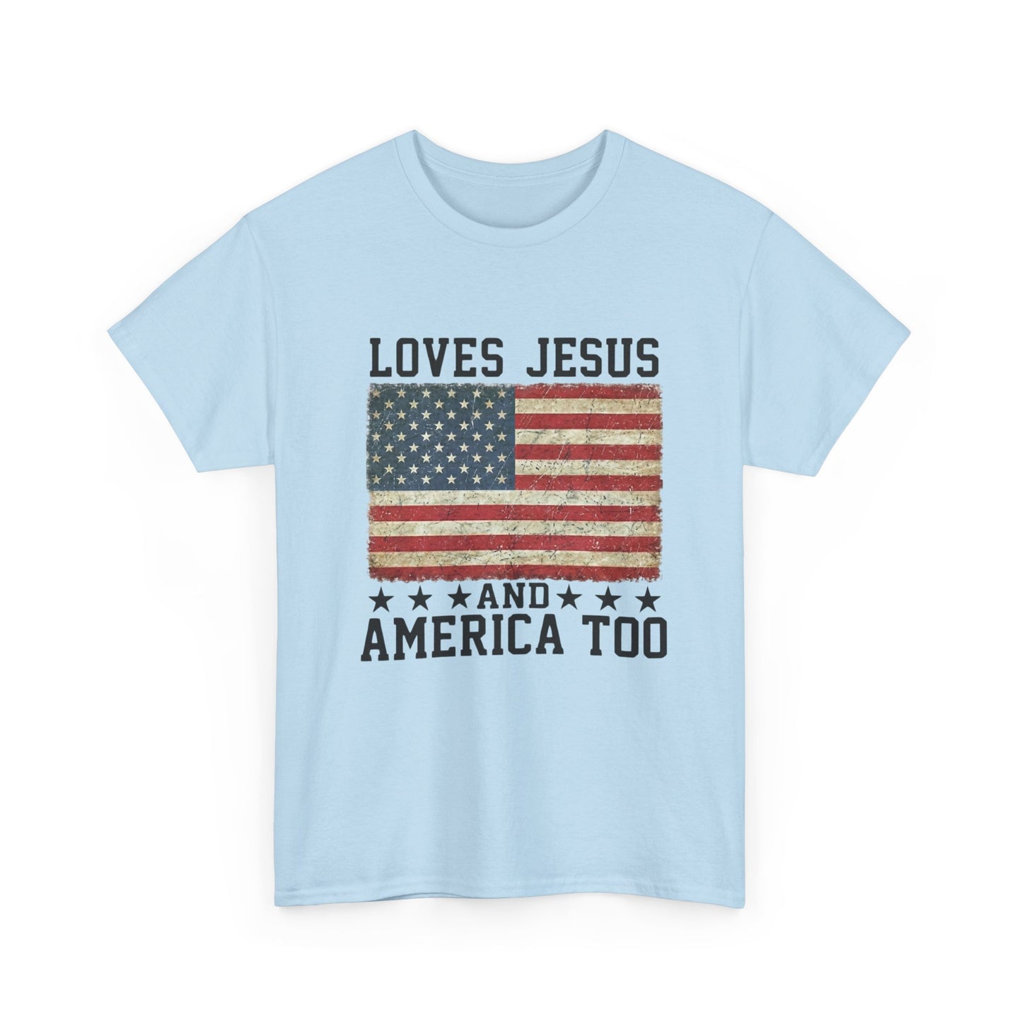 Loves Jesus and America Too T-Shirt | American Flag Christian Patriotic Tee